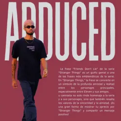 STRANGER THINGS - FRIENDS DON'T LIE