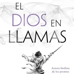 El dios en llamas