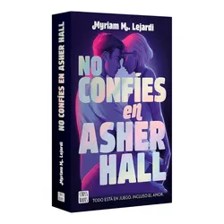 No confies en Asher Hall