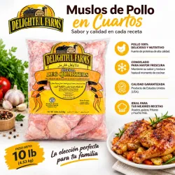 CUARTO TRASERO DE POLLO Delightful Farms (4.54 kg / 10 lb)