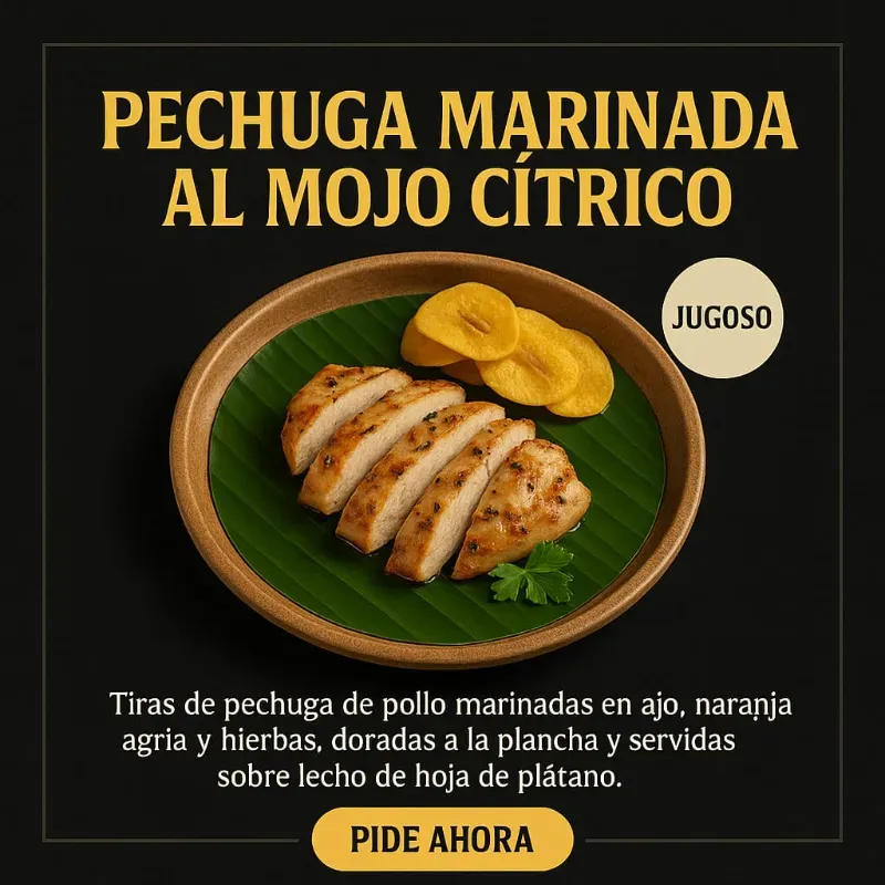 Pechuga Marinada Al Mojo Cítrico 