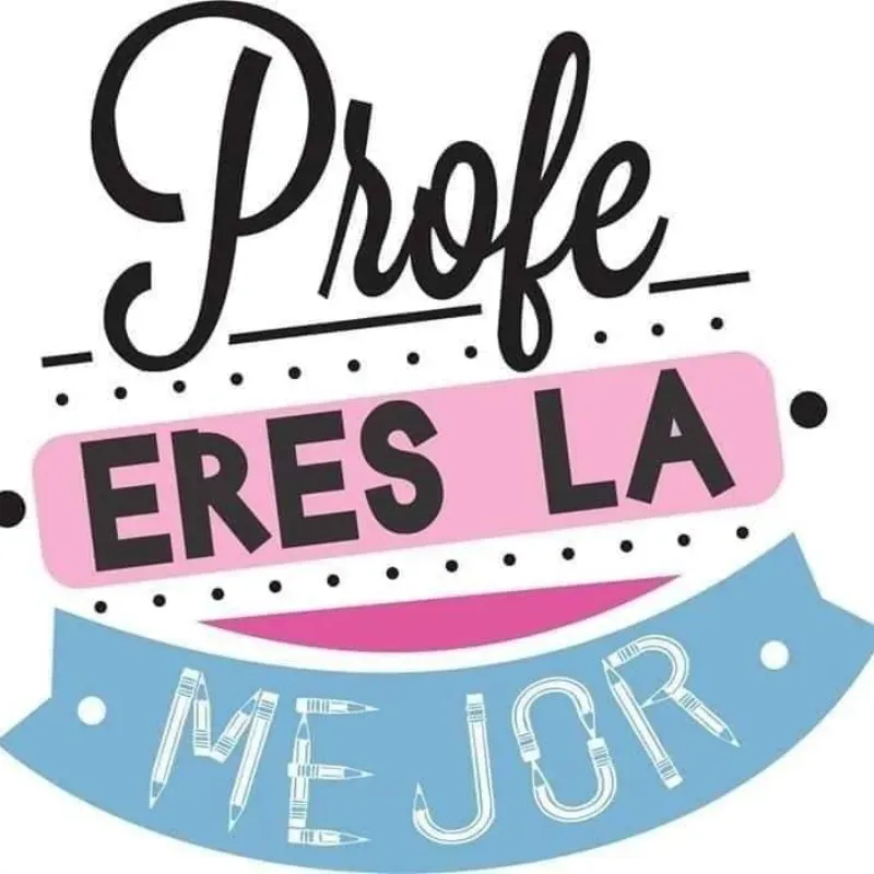 Postal Profe eres la mejor