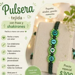 Pulsera tejida con frase y shakirones