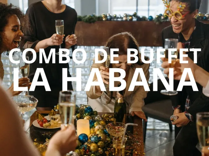 Combos de Buffet LA HABANA