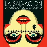 La Salvación. Un cabaret de postguerra