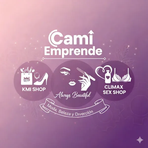 En Cami Emprende encontrarás moda, belleza y diversión en un solo lugar.
> 👗 K'mila Shop: (Ropa Calzado y Acsesorios)
> 💄 Always Beautyful (Belleza y Cuidado Personal)
> 🔞 Clímax (Bienestar e Intimidad)