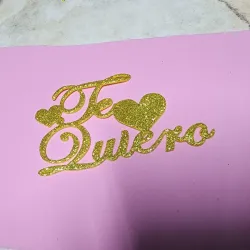 Troquelado Te quiero