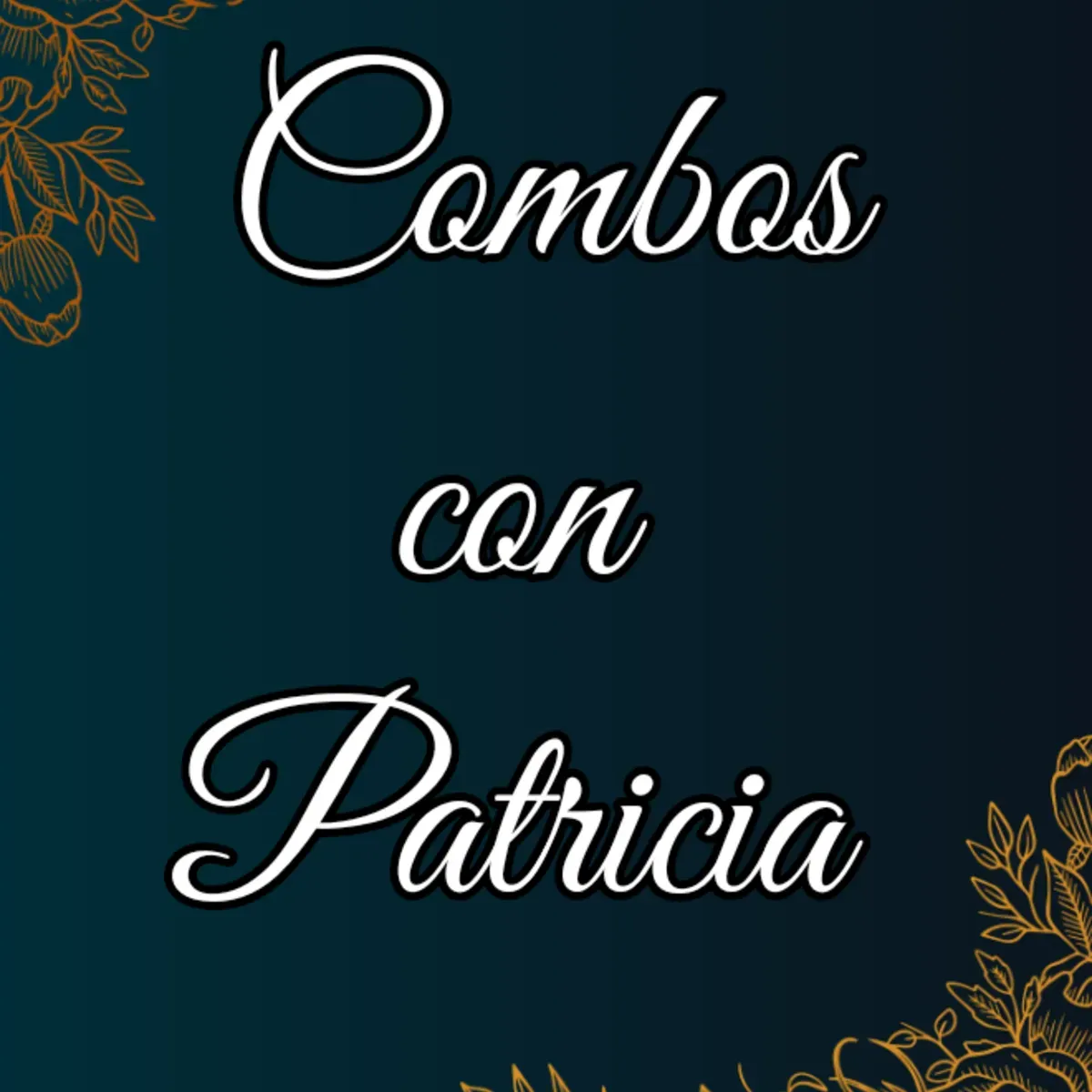 Combos con Patricia