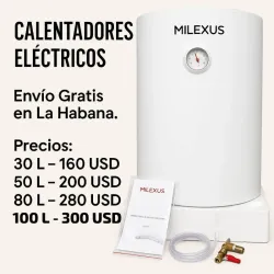 Calentador eléctrico Milexus 30, 50 ,80 100 litros 