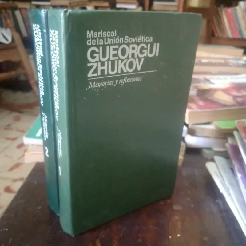 📖Mariscal de la Unión Soviética Gueorgui Zhukov: Memorias y Reflexiones