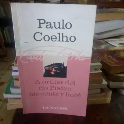 📖 Título: A orillas del río Piedra me senté y lloré ✍️ Autor: Paulo Coello