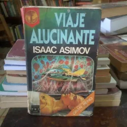 📖Título: Viaje Alucinante       ✍️Autor: Isaac Asimov