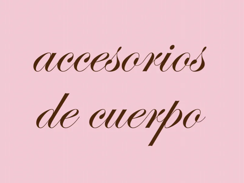 Accesorios para el cuerpo