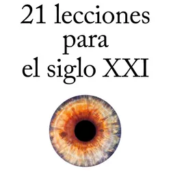 21 lecciones para el siglo XXI