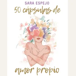 50 Cápsulas de amor propio