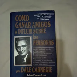 COMO GANAR AMIGOS E INFLUIR SOBRE LAS PERSONAS