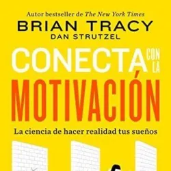 CONECTA CON LA MOTIVACIÓN
