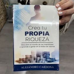 Crea tu propia riqueza