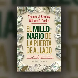 EL MILLONARIO DE LA PUERTA DE AL LADO