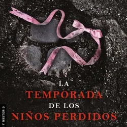 La temporada de los niños perdidos