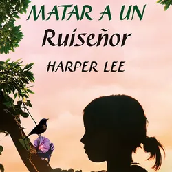 Matar a un ruiseñor