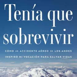 Tenía que sobrevivir