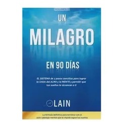 Un milagro en 90 Dias