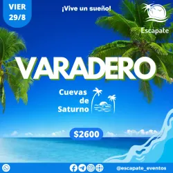 Varadero + Cuevas de Saturno