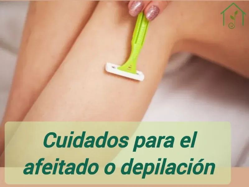 Cuidados para el afeitado o depilación