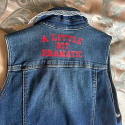 Chaleco a bit dramatic