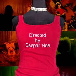 Directed by Gaspar Noe