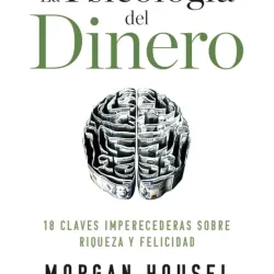 La Psicologia del Dinero