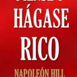 Piense y Hágase Rico