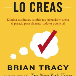 Si lo Crees, Lo Creas