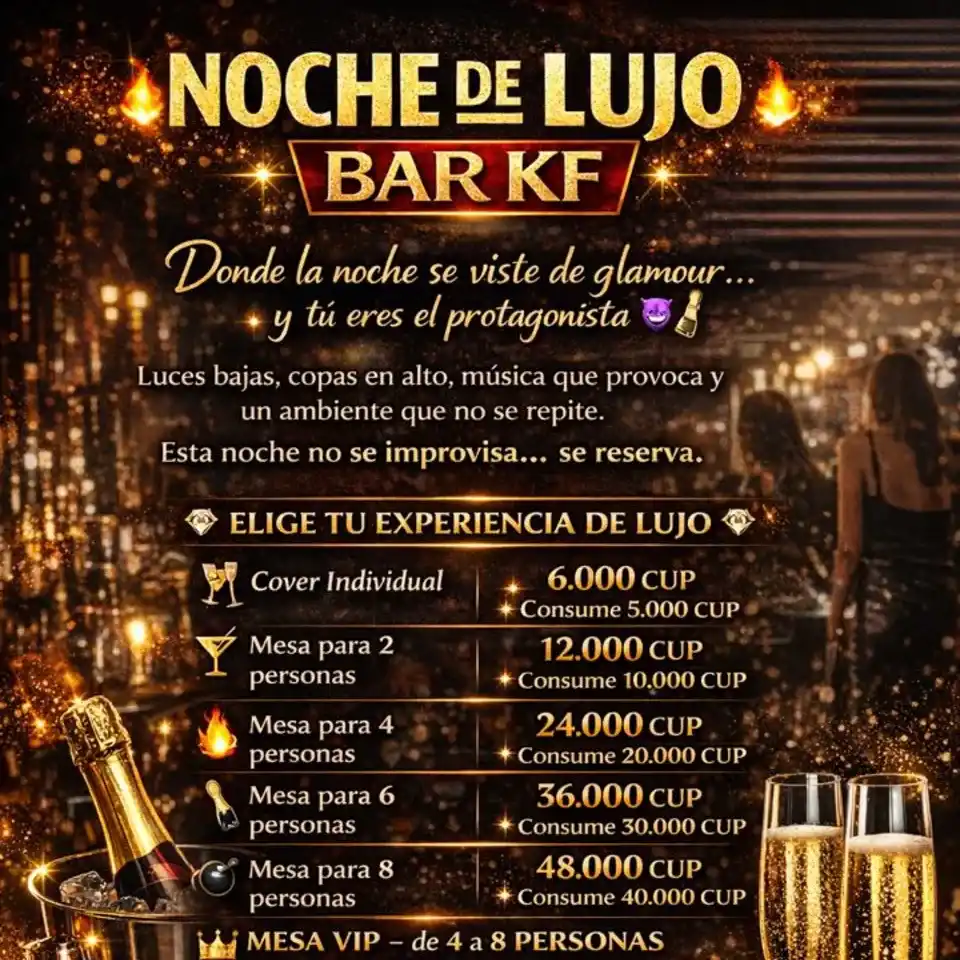 KF BAR : NOCHE DE LUJO