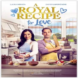 A Royal Recipe for Love [2023]