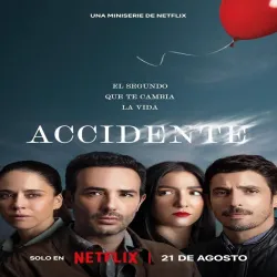 Accidente (Temporada 1) [10 Cap]