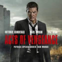 Acts of Vengeance [2017]