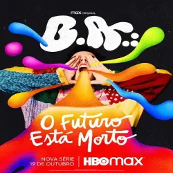 B.A O Futuro Está Morto (BR) (Temporada 1) [8 Cap]