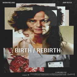 Birth Rebirth [2023]