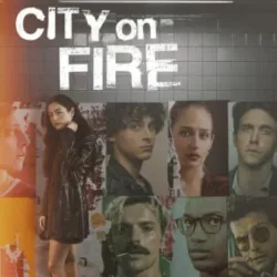 City on Fire (Temporada 1) [8 Cap]