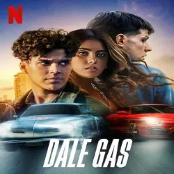 Dale gas (Temporada 1) [10 Cap] [Esp]