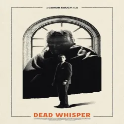 Dead Whisper [2024]