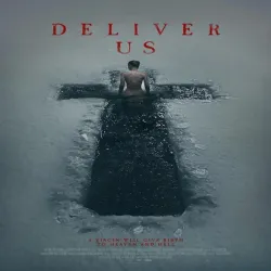 Deliver Us [2023]