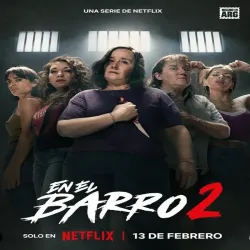 En el barro (Temporada 2) [8 Cap]