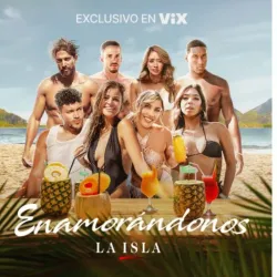 Enamorándonos La Isla México (Temporada 1) [11 Cap]