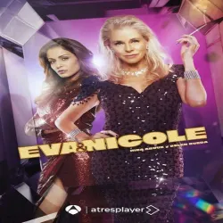 Eva y Nicole - [Temp 1] (Transmision) [ESP]