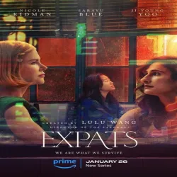 Expats (Temporada 1) [6 Cap] UHD