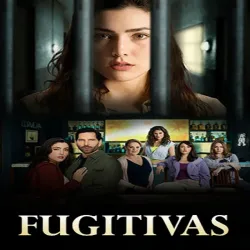Fugitivas-[Mexico] (Novela)