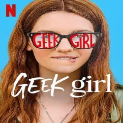 Geek Girl (Temporada 1) [10 Cap] [Esp] UHD